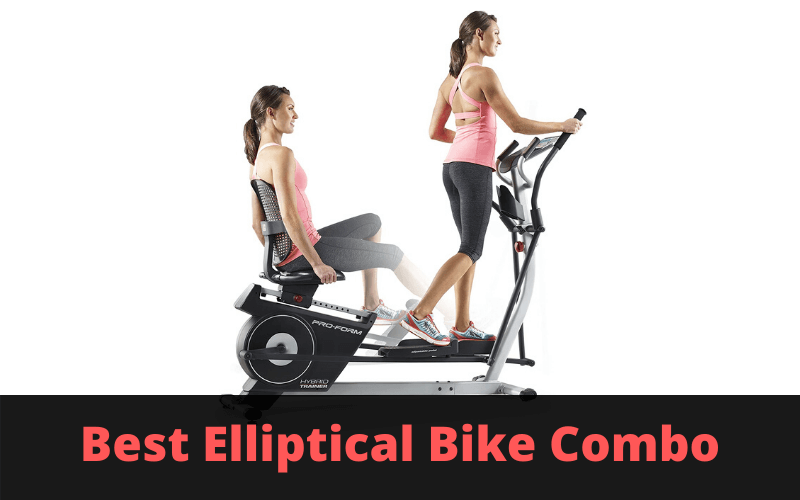 best elliptical bike combo