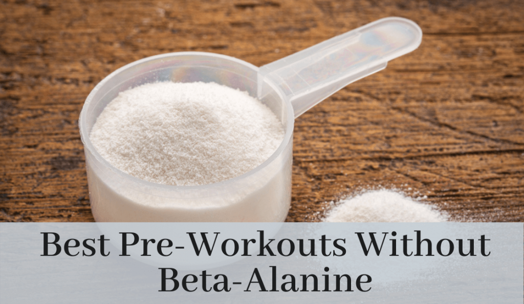 best pre workout without beta alanine